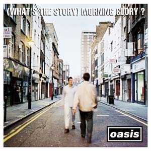 (What's the Story) Morning Glory? album image