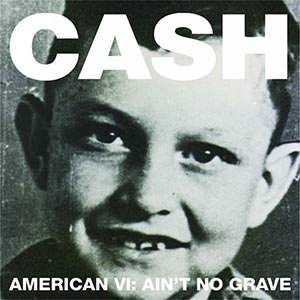 American VI: Ain't No Grave album image