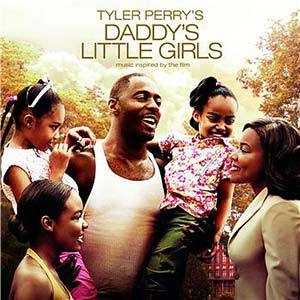 Tyler Perry's Daddy's Little Girls - Soundtrack album image