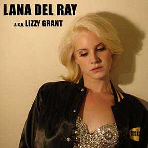 Lana Del Rey a.k.a. Lizzy Grant album image