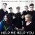 Help Me Help You (feat. Why Don’t We)
