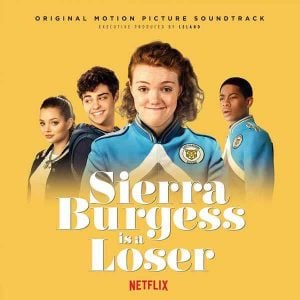Sierra Burgess is a loser album image