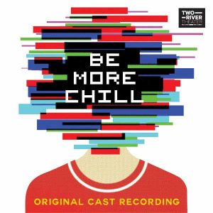 Be More Chill - Soundtrack album image