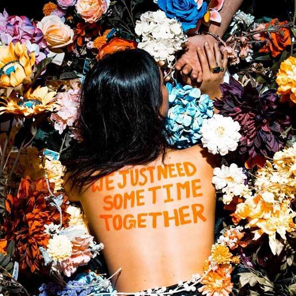 we just need some time together album image