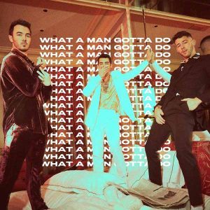 What a Man Gotta Do - Single album image