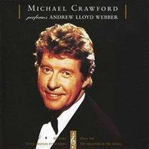 Michael Crawford Performs Andrew Lloyd Webber album image