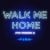 Walk Me Home (the Remixes 2)