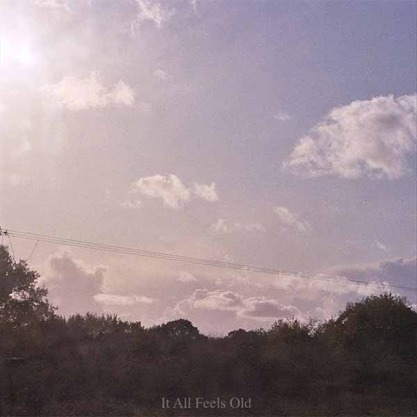 It All Feels Old - Single album image