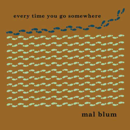 Every Time You Go Somewhere album image