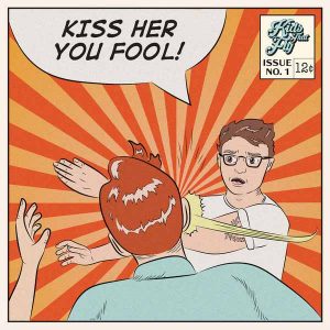 Kiss Her You Fool album image