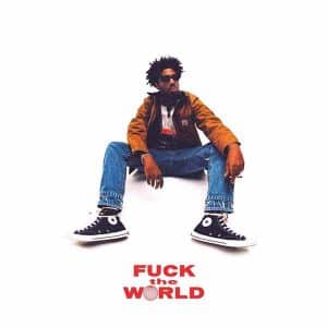 F*ck The World album image