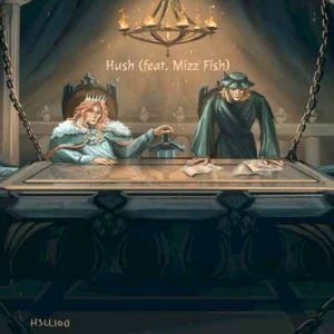 Hush (feat. Mizz Fish) album image