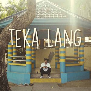 Teka Lang album image