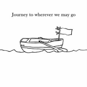 Journey To Wherever We May Go album image
