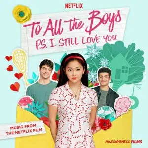 To All the Boys: P.S. I Still Love You Soundtrack album image