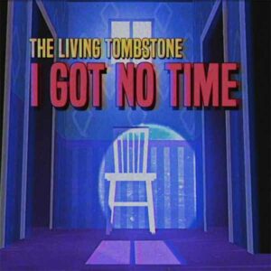 I Got No Time album image