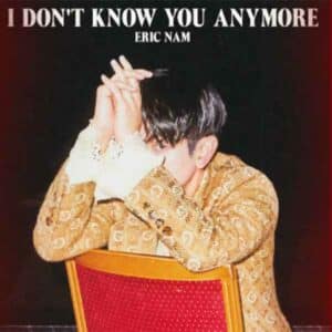 I Don't Know You Anymore album image