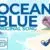 Ocean Blue (#TeamSeas)