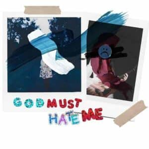 God Must Hate Me album image