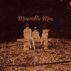 Miserable Man album image
