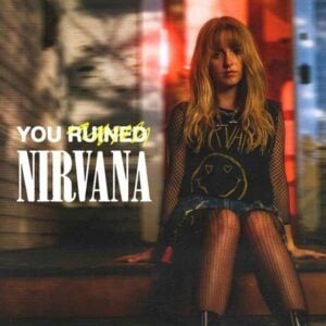 You Ruined Nirvana album image