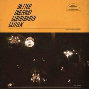 Better Oblivion Community Center album image