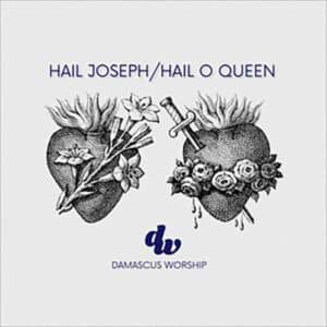 Hail Joseph/Hail O Queen album image