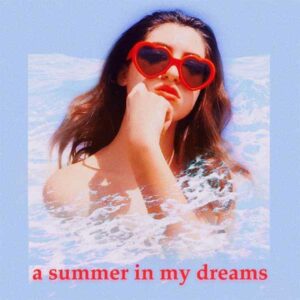 A Summer in My Dreams album image