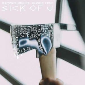 Sick Of U (feat. Oliver Tree) album image