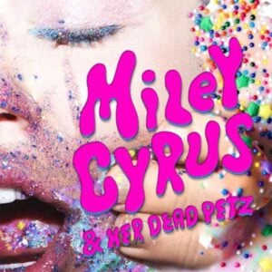 Miley Cyrus and Her Dead Petz album image