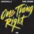 One Thing Right (and Kane Brown)