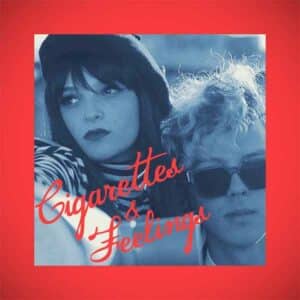 Cigarettes and Feelings album image