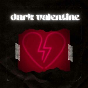 Dark Valentine album image