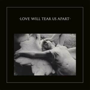 Love Will Tear Us Apart album image