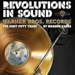 Revolutions in Sound: Warner Bros. Records: The First Fifty Years album image