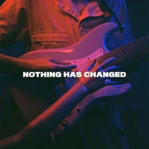 Nothing Has Changed album image