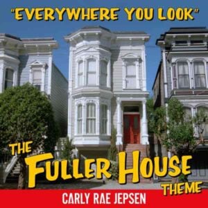 Everywhere You Look (The Fuller House Theme) album image