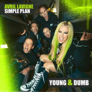 Young and Dumb (feat. feat. Simple Plan) album image