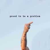 Proud To Be A Problem album image