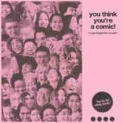 You Think You're a Comic! album image