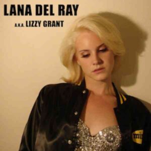 Lana Del Ray a.k.a. Lizzy Grant album image