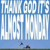 imagen del álbum de THANK GOD IT'S ALMOST MONDAY
