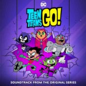 Teen Titans Go soundtrack album image