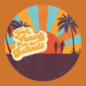 Your Parents Are Sellouts album image
