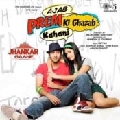 Ajab Prem Ki Ghazab Kahani soundtrack album image