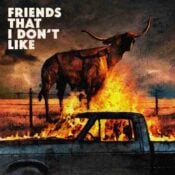 Friends That I Don't Like album image