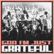 God I'm Just Grateful album image