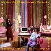 It’s Your Bed Babe, It’s Your Funeral album image