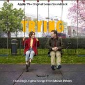 Trying: Season 2 (Apple TV+ Original Series Soundtrack) album image