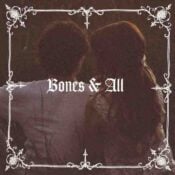 Bones and All album image